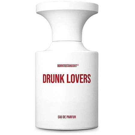 Borntostandout Drunk Lovers